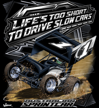 Load image into Gallery viewer, Black sprint car that says Lifes too short to drive slow cars